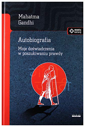 Autobiografia Moje doswiadczenia w poszukiwaniu prawdy (MEANDRY KULTURY)