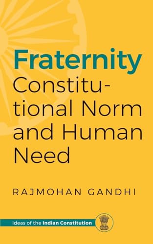 Fraternity: Constitutional Norms and Human Need von Speaking Tiger Books