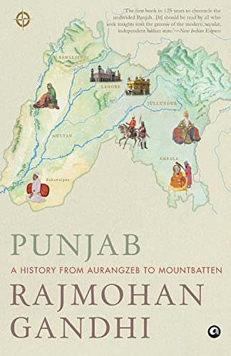 Punjab: A History from Aurangzeb to Mountbatten