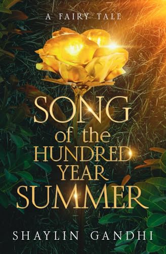 Song of the Hundred-Year Summer: A Romantic Fairy Tale Retelling von Independently published