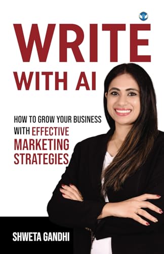 Write With AI: How to Grow Your Business With Effective Marketing Strategies