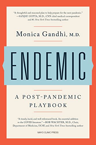 Endemic: A Post-Pandemic Playbook von Mayo Clinic Press