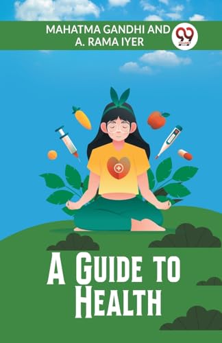 A Guide To Health von Double 9 Books