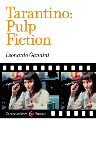 Tarantino: Pulp Fiction (Le bussole) von Carocci