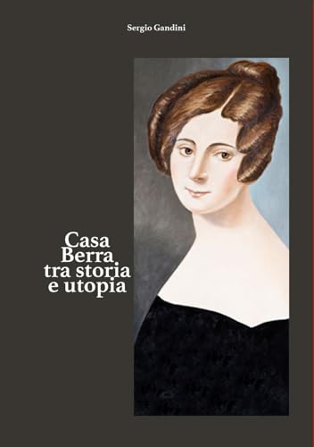 Casa Berra tra storia e utopia von EBS Print