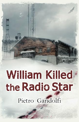 William Killed The Radio Star (Versione Italiana) von LMBPN International Horror