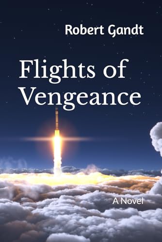 Flights of Vengeance von Independently published