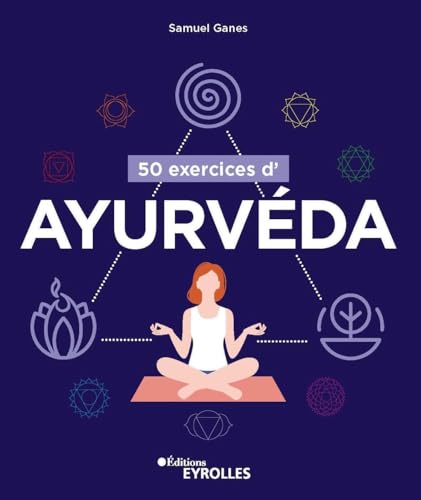 50 exercices d'ayurvéda