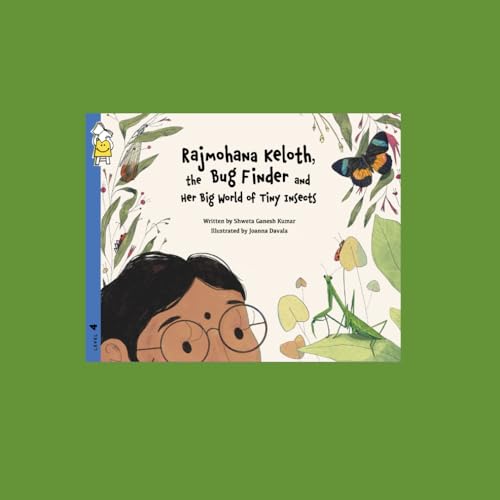 Rajmohana Keloth: The Bug Finder and Her Big World of Tiny Insects von Independently published