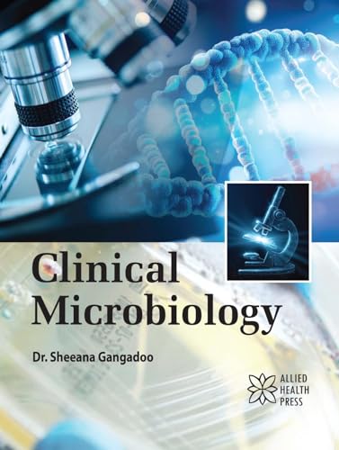 Clinical Microbiology Clinical Microbiology von Delve Publishing
