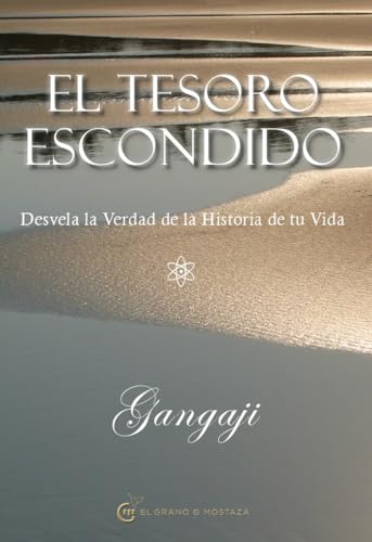 El Tesoro Escondido: Desvela la Verdad de la Historia de tu Vida (Advaita Vedanta)