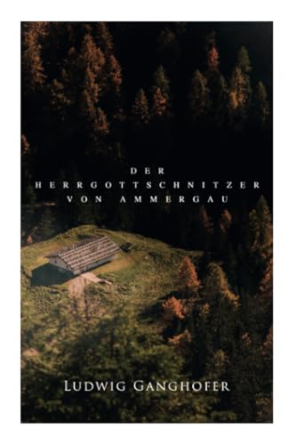Der Herrgottschnitzer von Ammergau Der Herrgottschnitzer von Ammergau