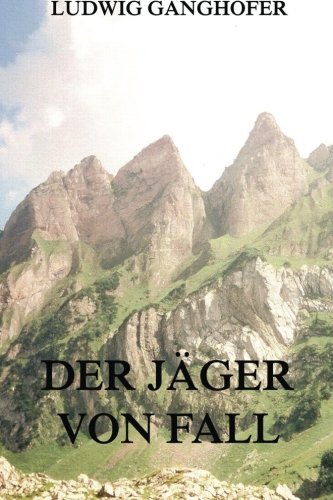 Der Jäger von Fall Der Jäger von Fall von Jazzybee Verlag
