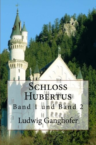 Schloß Hubertus: Band 1 und Band 2