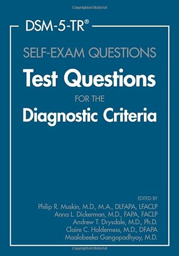DSM-5-TR Self-Exam Questions: Test Questions for the Diagnostic Criteria von American Psychiatric Association Publishing