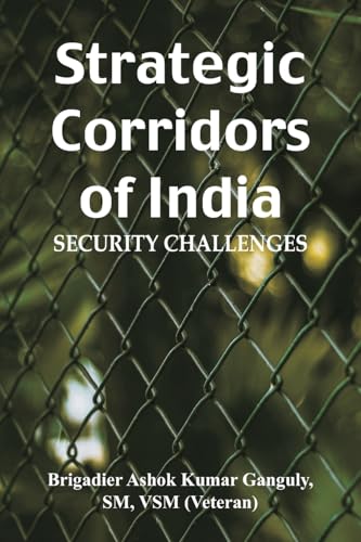 Strategic Corridors of India: Security Challenges von VIJ Books