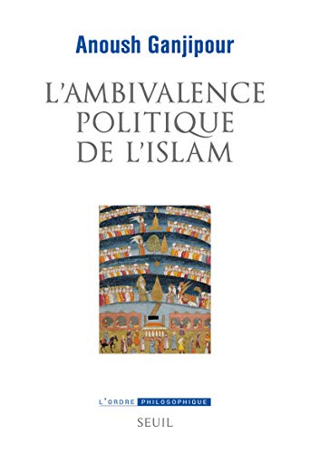 L'Ambivalence politique de l'islam: Pasteur ou Léviathan ? von Seuil