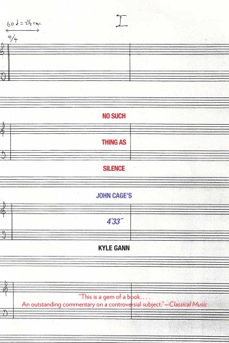No Such Thing As Silence: John Cage's 4'33" (Icons of America)