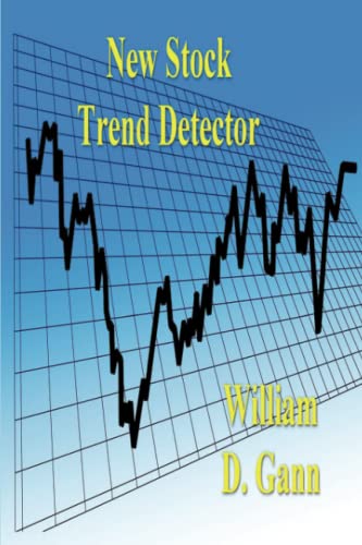 New Stock Trend Detector: A Review of the 1929-1932 Panic and the 1932-1935 Bull Market, with New Rules and Charts for Detecting Trend of Stocks