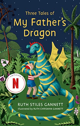 Three Tales of My Father's Dragon Three Tales of My Father's Dragon