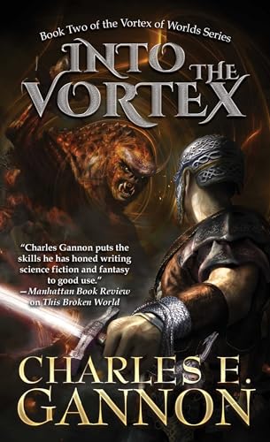 Into the Vortex (Volume 2) (Vortex of Worlds)