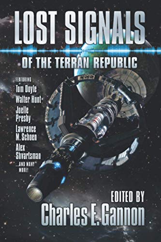 Lost Signals: A Terran Republic Anthology von Beyond Terra Press