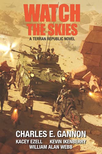 Watch the Skies: A Terran Republic Novel