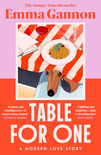 Table for One: The joyful, uplifting and relatable new contemporary fiction novel for 2025 that will get everyone talking from the acclaimed author of OLIVE von HarperCollins
