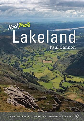 Rock Trails Lakeland: A Hillwalker's Guide to the Geology and Scenery von Pesda Press