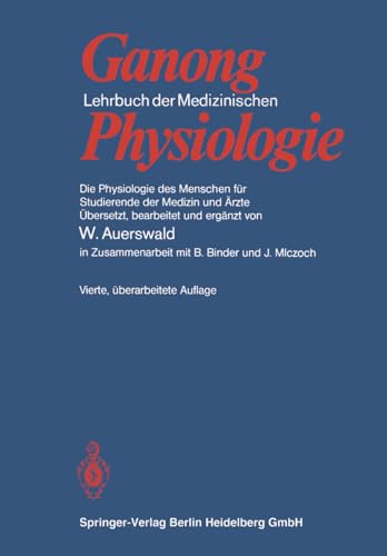 Lehrbuch der Medizinischen Physiologie: Die Physiologie des Menschen für Studierende der Medizin und Ärzte