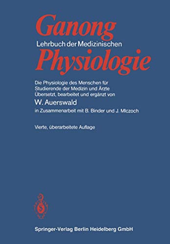 Lehrbuch der Medizinischen Physiologie: Die Physiologie des Menschen für Studierende der Medizin und Ärzte