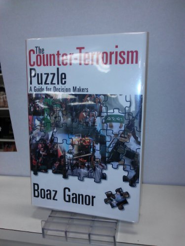 The Counter-Terrorism Puzzle: A Guide For Decision Makers