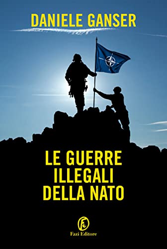 Le guerre illegali della Nato (Le terre)