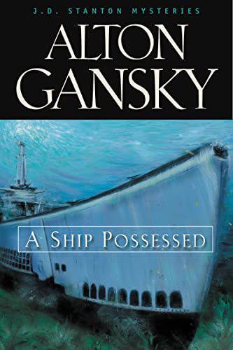 A Ship Possessed (1) (J. D. Stanton Mysteries, Band 1)