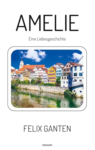 Amelie: Eine Liebesgeschichte