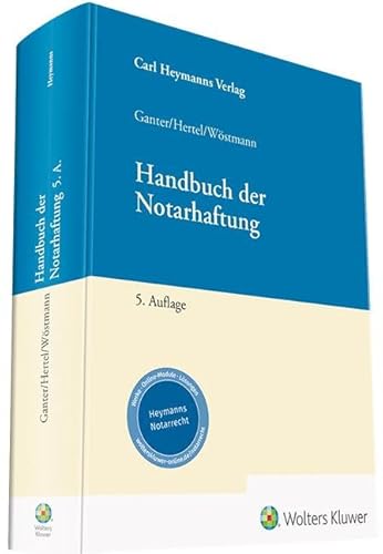 Handbuch der Notarhaftung von Heymanns, Carl