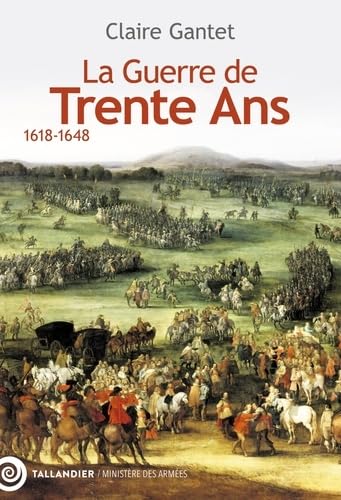 La guerre de trente ans: 1618-1648 von TALLANDIER