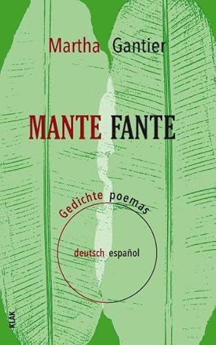 Mantefante: Gedichte Mantefante: Gedichte von KLAK Verlag