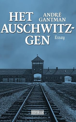 Het Auschwitzgen von Doorbraak