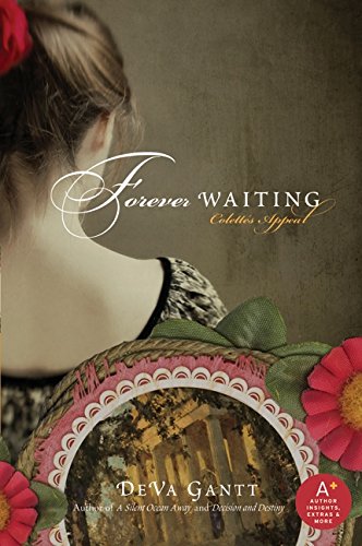 Forever Waiting: Colette's Appeal (Colette, 3, Band 3)