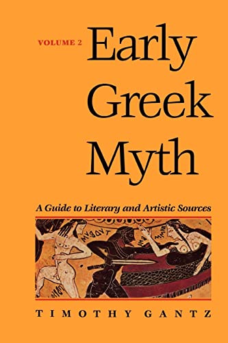 Early Greek Myth: A Guide to Literary and Artistic Sources von Johns Hopkins University Press