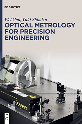 Optical Metrology for Precision Engineering von de Gruyter