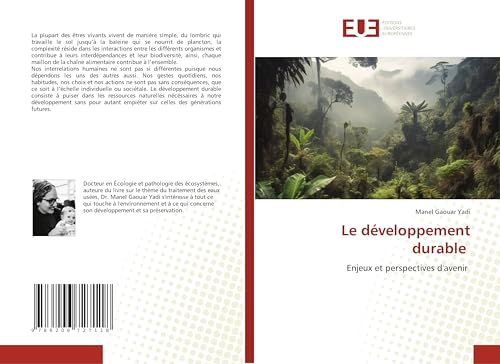 Le développement durable: Enjeux et perspectives d'avenir von Éditions universitaires européennes