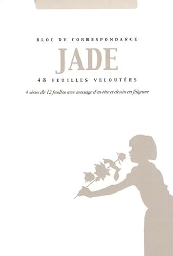 Bloc de correspondance Jade: inspiré du livre « Jade et les sacrés mystères de la vie » von MONTE CRISTO