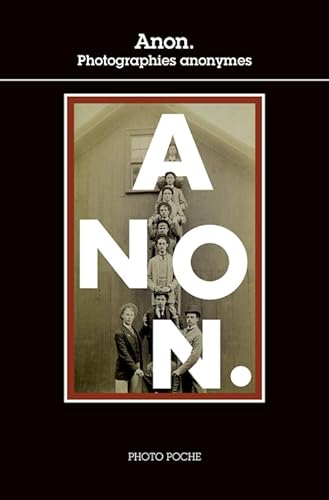 Anon.: Photographies anonymes von Actes Sud