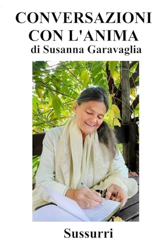 CONVERSAZIONI CON L'ANIMA: Sussurri (MindLetter, Band 1) von Independently published