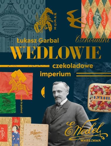 Wedlowie: Czekoladowe imperium