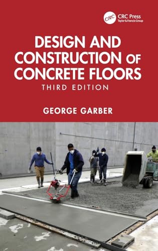 Design and Construction of Concrete Floors von CRC Press