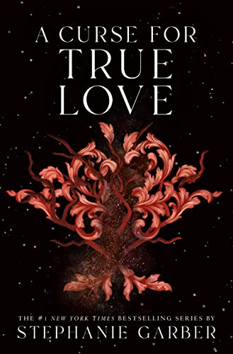 A Curse for True Love (Once upon a Broken Heart, 3) von Macmillan USA