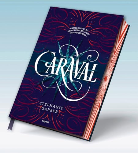 Caraval, Tome 01: Caraval Caraval, Tome 01: Caraval von BAYARD JEUNESSE
